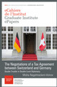 The Negotiations of a Tax Agreement between Switzerland and Germany