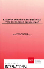 L’Europe centrale et ses minorités : vers une solution européenne ?