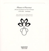Plumes et Pinceaux : Discours de femmes sur l’art en Europe (1750-1850) — Essais