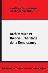Architecture et théorie. L’héritage de la Renaissance