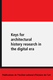 Keys for architectural history research in the digital era