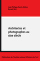 Architectes et photographes au xixe siècle