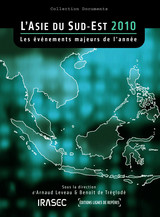 L’Asie du Sud-Est 2010 : les évènements majeurs de l’année