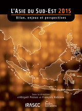 L’Asie du Sud-Est 2014 : bilan, enjeux et perspectives
