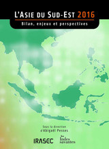 L’Asie du Sud-Est 2015 : bilan, enjeux et perspectives