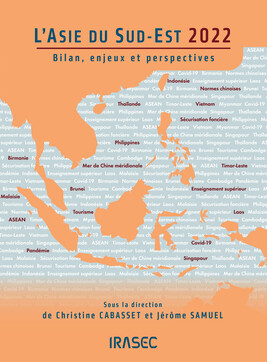 L’Asie du Sud-Est 2022 : bilan, enjeux et perspectives