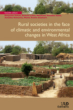 Les sociétés rurales face aux changements climatiques et environnementaux en Afrique de l’Ouest