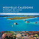 Chapitre 46. Les récifs et lagons néo-calédoniens au patrimoine mondial de l’Unesco