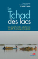 Chapitre 3. Des hommes et des lacs. Peuplement des zones lacustres du Borkou (Tchad) à l’Holocène