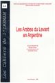 L’immigration syrienne et libanaise en Argentine 1890-1950*