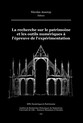 La recherche sur le patrimoine et les outils numériques à l'épreuve de l'expérimentation