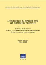 Les ingénieurs maghrébins dans les systèmes de formation