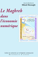 Le Maghreb dans l’économie numérique
