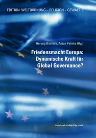 Die Finalität der Europäischen Union: Generalprobe für Global Governance