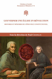L’épiscopat constitutionnel à travers les Nouvelles ecclésiastiques de Jean-Louis Rondeau (1806-1828)