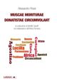 Muscae Moriturae Donatistae Circumvolant
