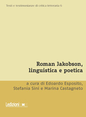 Roman Jakobson, linguistica e poetica