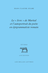 Le « livre » de Martial et l’autoportrait du poète en épigrammatiste romain