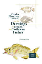 Charles Plumier (1646-1704) and His Drawings of French and Caribbean Fishes