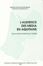 L’audience des médias en Aquitaine