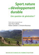 Pratiques et représentations du développement durable dans les fédérations sportives françaises