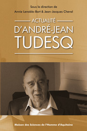 Tout le chemin à pied : un universitaire américain, en remerciement au Professeur André-Jean Tudesq
