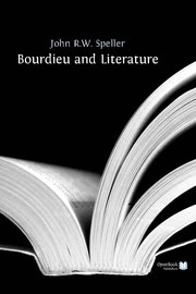 Bourdieu And Literature 1 Positions Open Book Publishers