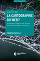 Qu’est-ce que la cartographie du web ?