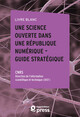 Livre blanc — Une Science ouverte dans une République numérique — Guide stratégique
