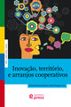 Arranjos universidade-empresa e governo: Evidências de um survey no Sul do Brasil