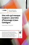 Une voix qui manque toujours : journées d’hommage à Jean Gattégno
