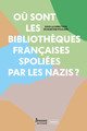 Chapitre 5. Livres français spoliés dans les collections de la Bibliothèque nationale du Bélarus