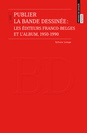 Chapitre 4. Le grand défi. Dargaud et                     Le Lombard : une édition franco-belge ou belgo-française ?