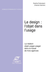 Le Design : l’objet dans l’usage