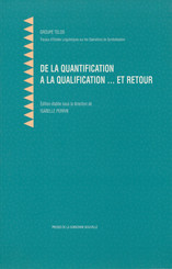 De la quantification à la qualification... et retour