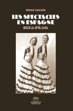 Les spectacles en Espagne (1875-1936)