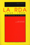 La RDA 1949-1990. Du stalinisme à la liberté