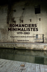 Romanciers minimalistes 1979-2003