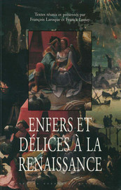 Enfers Et Delices A La Renaissance Le Contrat Demoniaque Dans Le Theatre Elisabethain Et Jacobeen Presses Sorbonne Nouvelle