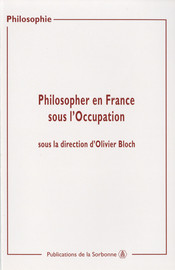 Philosopher En France Sous L Occupation Le Heros Et Le Philosophe Editions De La Sorbonne