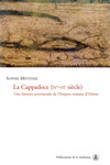 La Cappadoce (ive-vie siècle)