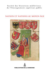 Nation et nations au Moyen Âge