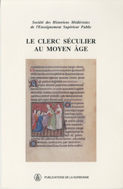 L’image du clergé séculier dans les recueils d'exempla (xiiie-xve siècle)