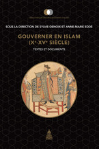 Gouverner en Islam (xe-xve siècle)