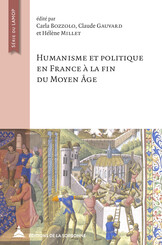 Humanisme et politique en France à la fin du Moyen Âge