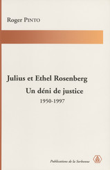 Julius et Ethel Rosenberg. Un déni de justice
