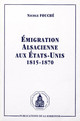 Émigration alsacienne aux États-Unis 1815-1870