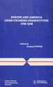 Europe and America Criss-Crossing Perspectives, 1788-1848