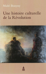 Une histoire culturelle de la Révolution