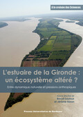 44868 L'estuaire de la Gironde : un écosystème altéré ?